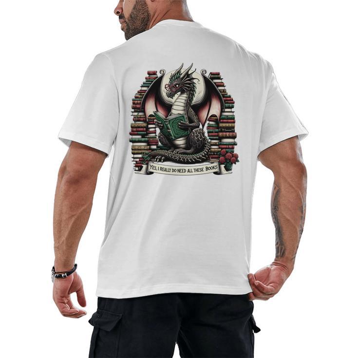 Book Dragon Yes I Really Do Need All These Books Men's Back Print T-Shirt