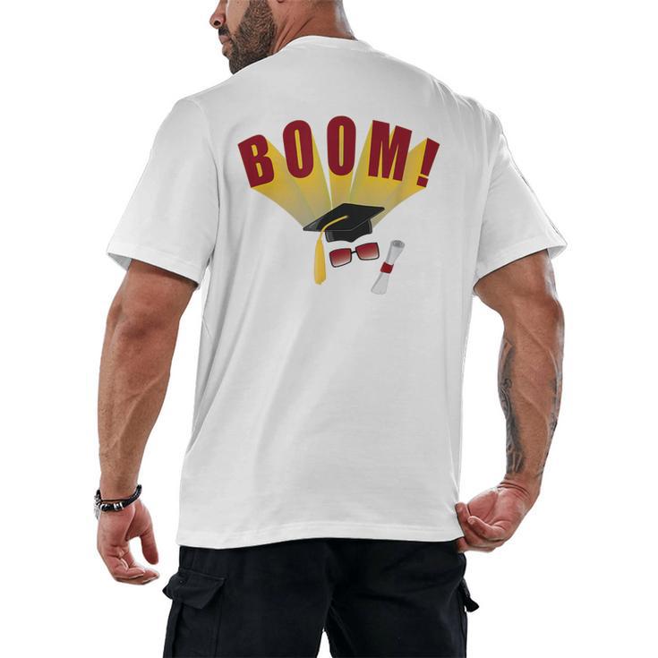 Boom Graduation Hat And Diploma For Proud Graduate Men's Back Print T-Shirt