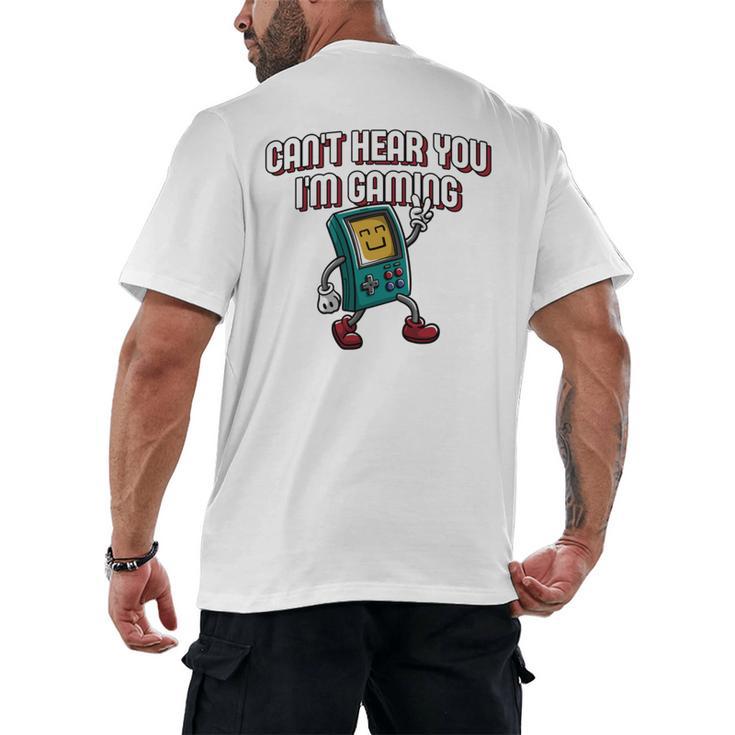 Cant Hear You Im Gaming Introvert Gamer Antisocial Men's Back Print T-Shirt
