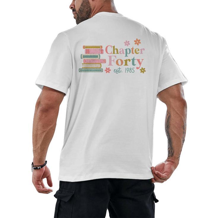 Chapter Forty 40 Years Old 40th Birthday Book Lover Men's Back Print T-Shirt