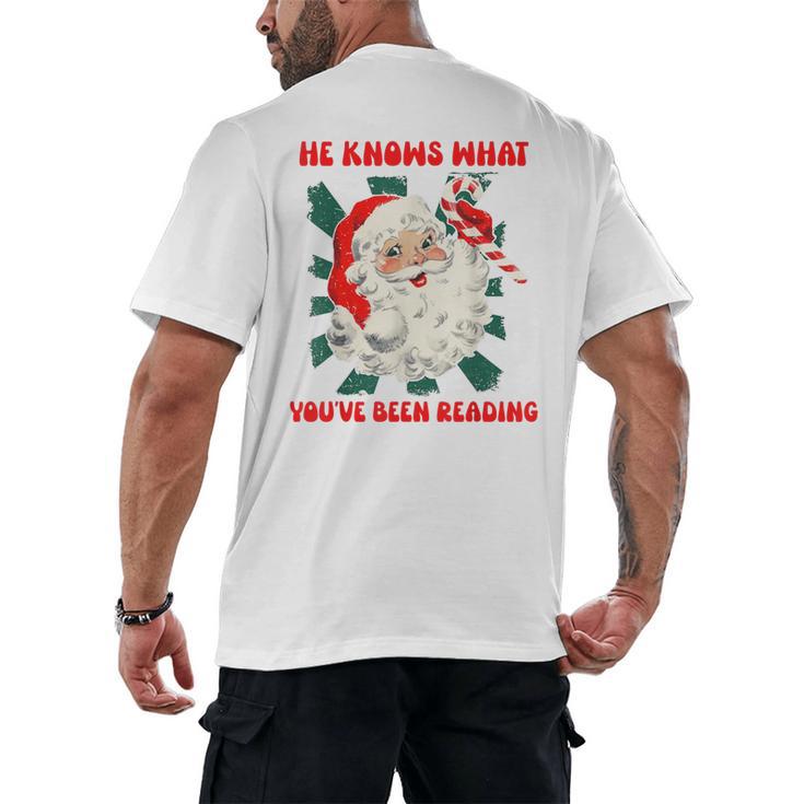 Christmas Bookish He Knows What You'Ve Been Reading Women Men's Back Print T-Shirt