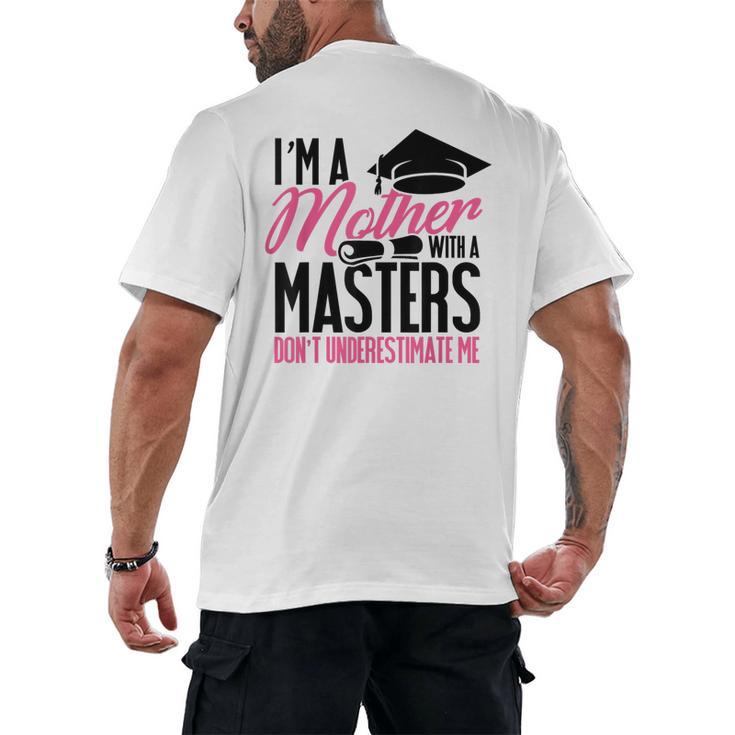 Don't Under Estimate Me Mother Tee Graduation TShirt For Mom Men's Back Print T-Shirt