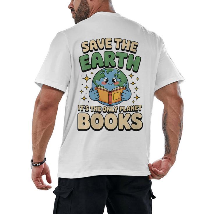 Earth Day Save Earth It´s Only Planet With Books Reader Men's Back Print T-Shirt
