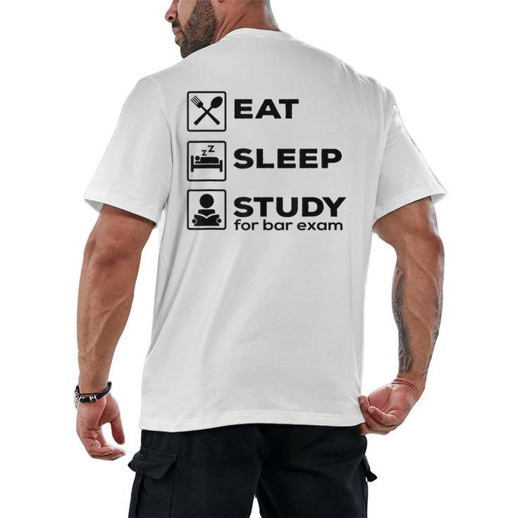 Eat Sleep Study For Bar Exam Lawyer Graduation Men's Back Print T-Shirt