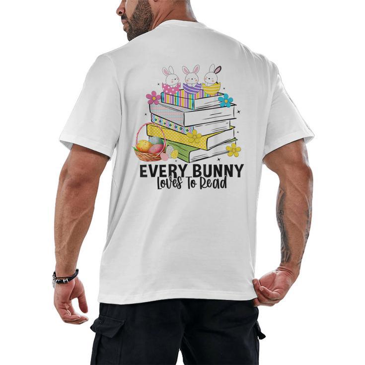 Every Bunny Loves To Read Easter Cute Reading Books Lover Men's Back Print T-Shirt