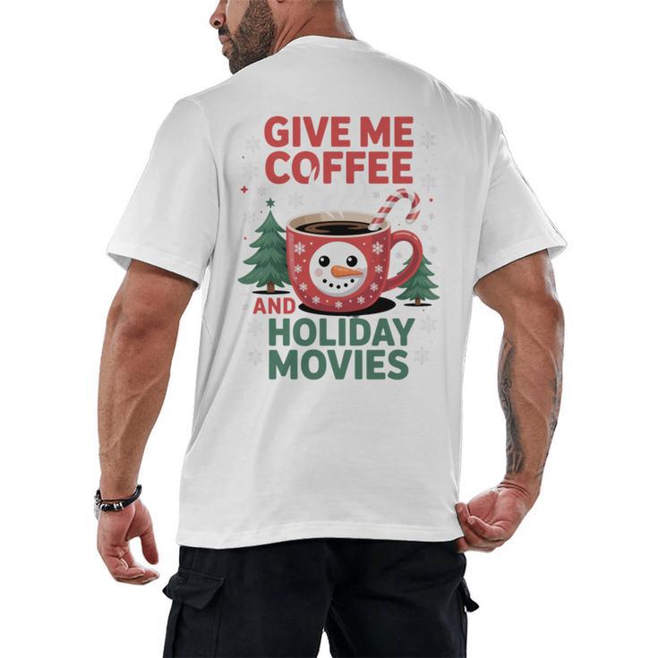 Give Me Coffee And Holiday Movies Introvert Christmas Men's Back Print T-Shirt