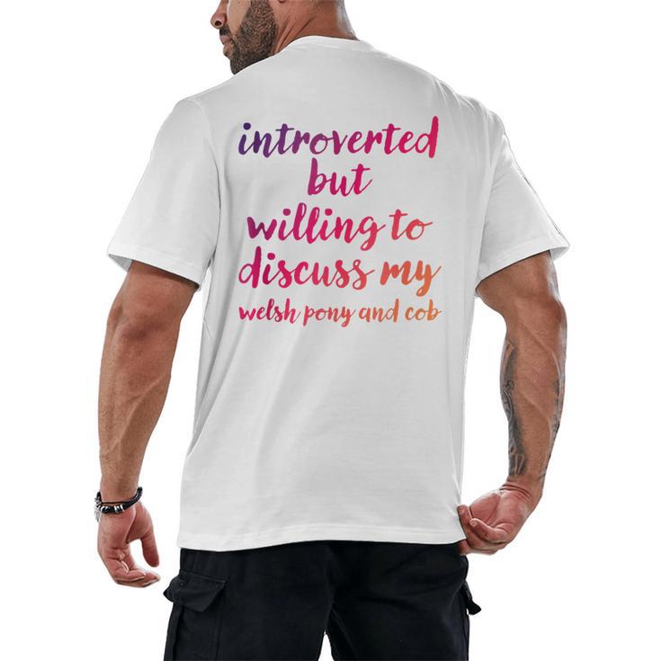 Introverted Willing To Discuss Welsh Pony And Cob Introvert Men's Back Print T-Shirt