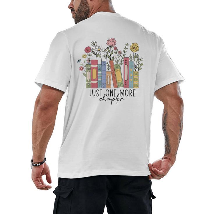 Just One More Chapter Book Lovers For Women Men's Back Print T-Shirt