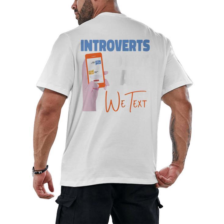 We Just Text Introvert For Quiet People Raglan Baseball Tee Men's Back Print T-Shirt
