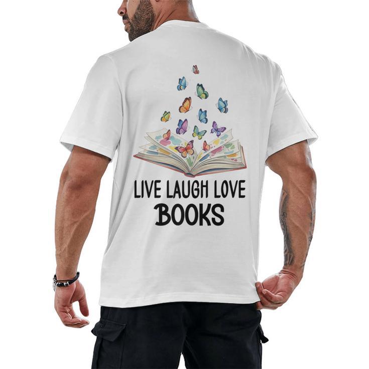 Live Laugh & Love Books Reading Butterfly Book Lover Bookish Premium Men's Back Print T-Shirt
