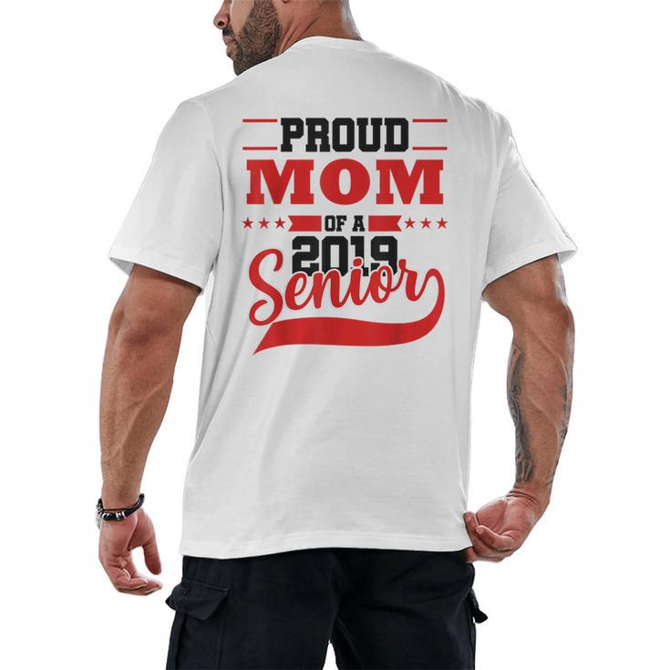Mom Class Of 2019 Senior Graduation T-Shirt High School Men's Back Print T-Shirt