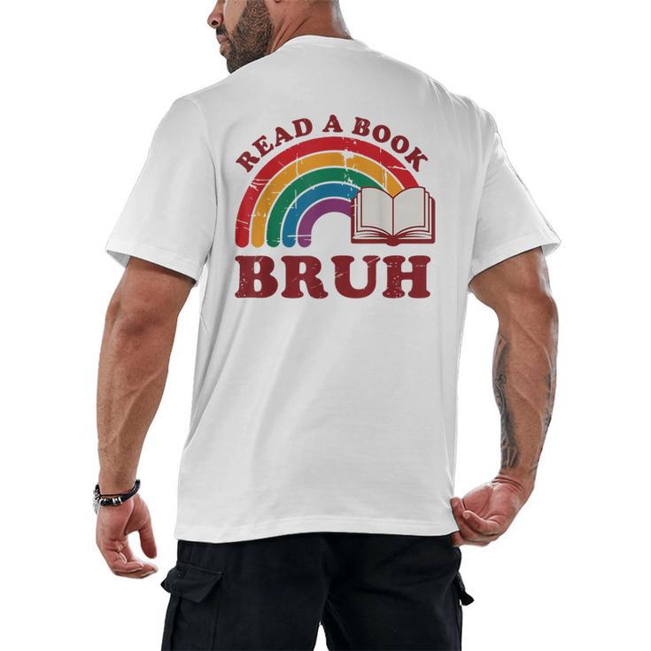 Read A Book Bruh Rainbow Vintage Reading Library Student Men's Back Print T-Shirt