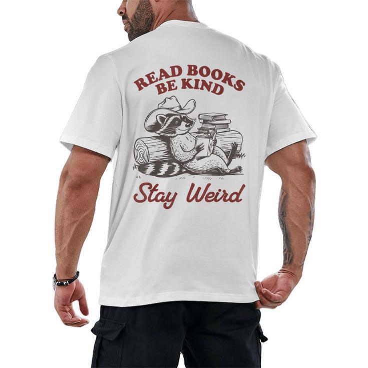Read Books Be Kind Stay Weird Bookish Cowboy Reading Raccoon Men's Back Print T-Shirt