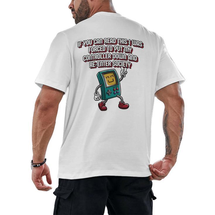 If You Can Read This Gamer Humor Gaming Introvert Men's Back Print T-Shirt