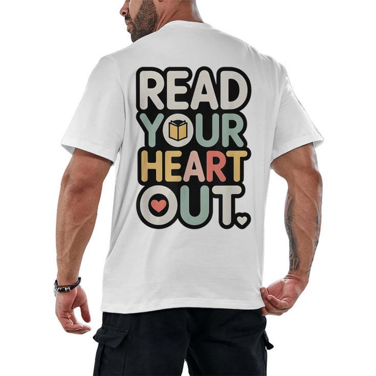 Read Your Heart Out Book Lover Quote Men Women Men's Back Print T-Shirt