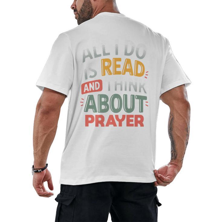 Read And Think About Prayer Faith & Book Lover Premium Men's Back Print T-Shirt