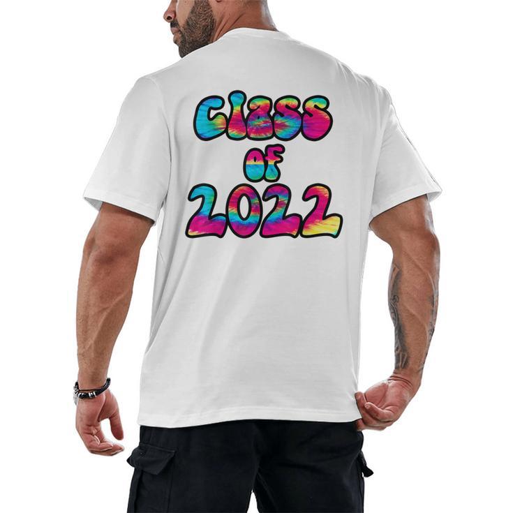Senior Year 2022 Class Of 2022 Graduation Tie Dye Groovy Men's Back Print T-Shirt