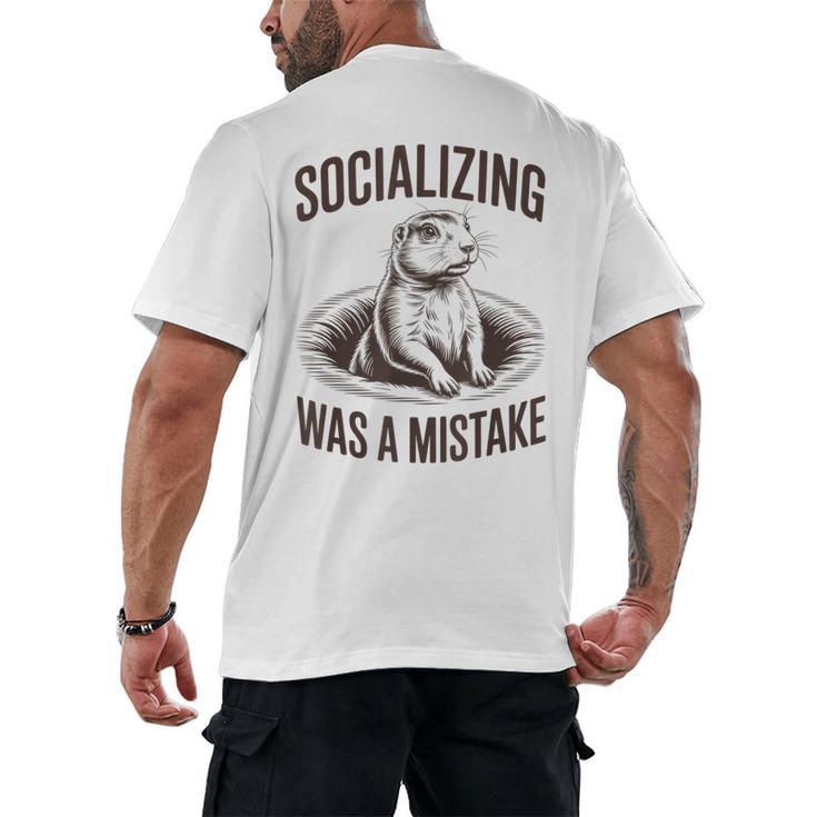 Socializing Was a Mistake Prairie Dog Introverts Humor Men's Back Print T-Shirt