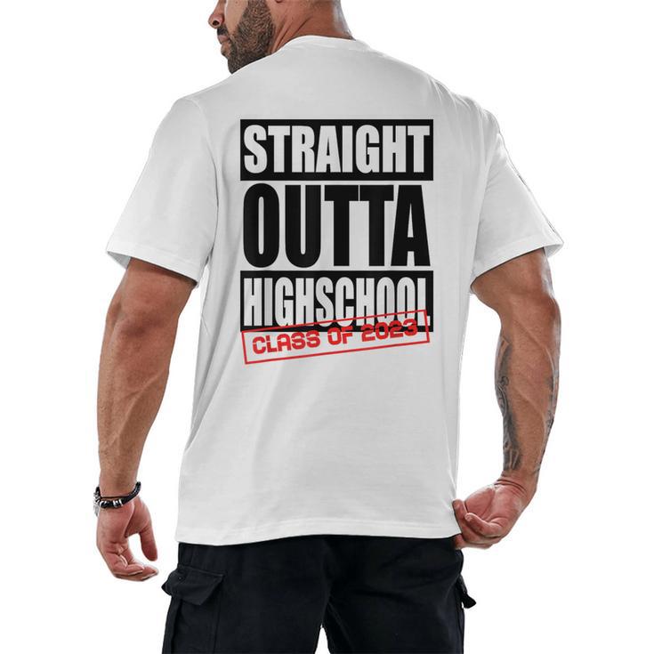 Straight Outta High School Class Of 2023 Graduation Men's Back Print T-Shirt