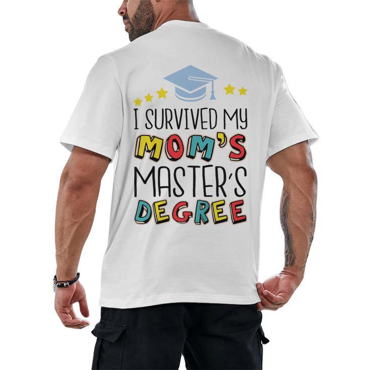 I Survived My Mom's Master's Degree Master Graduation Men's Back Print T-Shirt