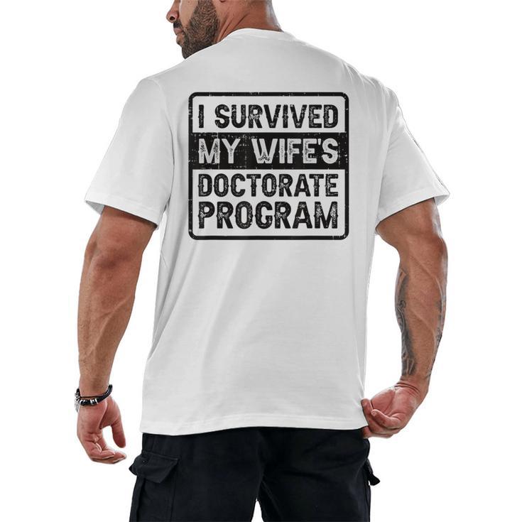 I Survived My Wife's Doctorate Program PhD Graduation Men's Back Print T-Shirt