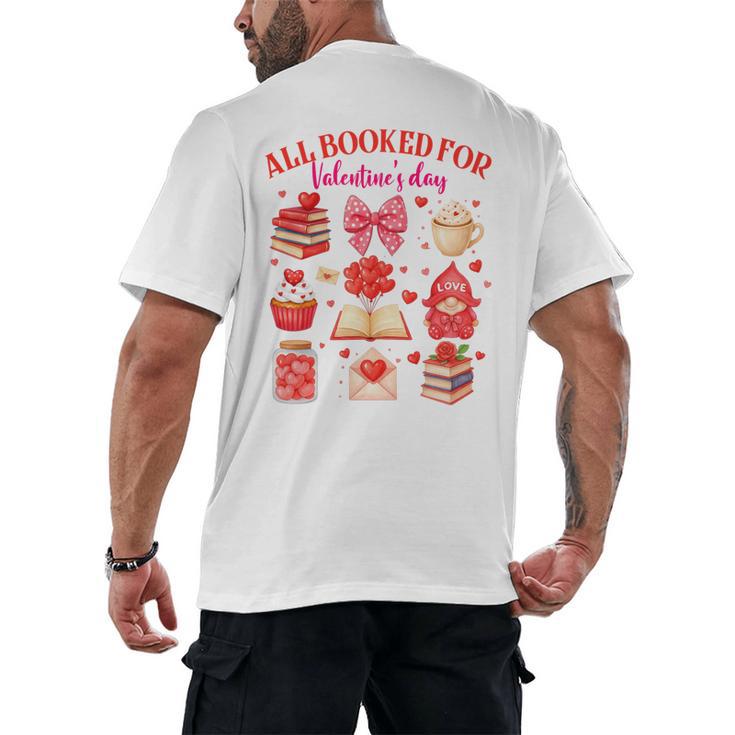 Valentines Reading Book Lover All Booked For Valentine's Day Men's Back Print T-Shirt