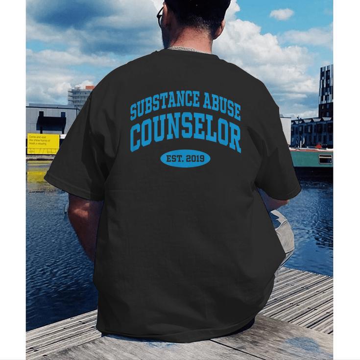 2019 Graduation For Substance Abuse Counselor Men's Back Print T-Shirt