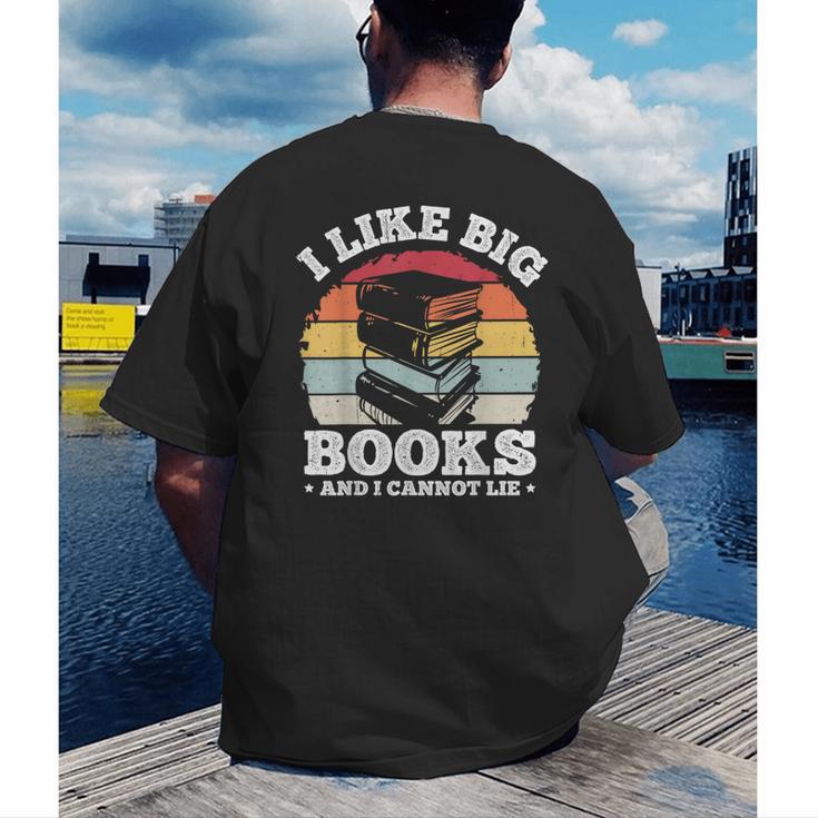 I LIKE BIG BOOKS AND I CANNOT LIE Book Lover Print Men's Back Print T-Shirt I LIKE BIG BOOKS AND I CANNOT LIE Book Lover Print Men's Back Print T-Shirt