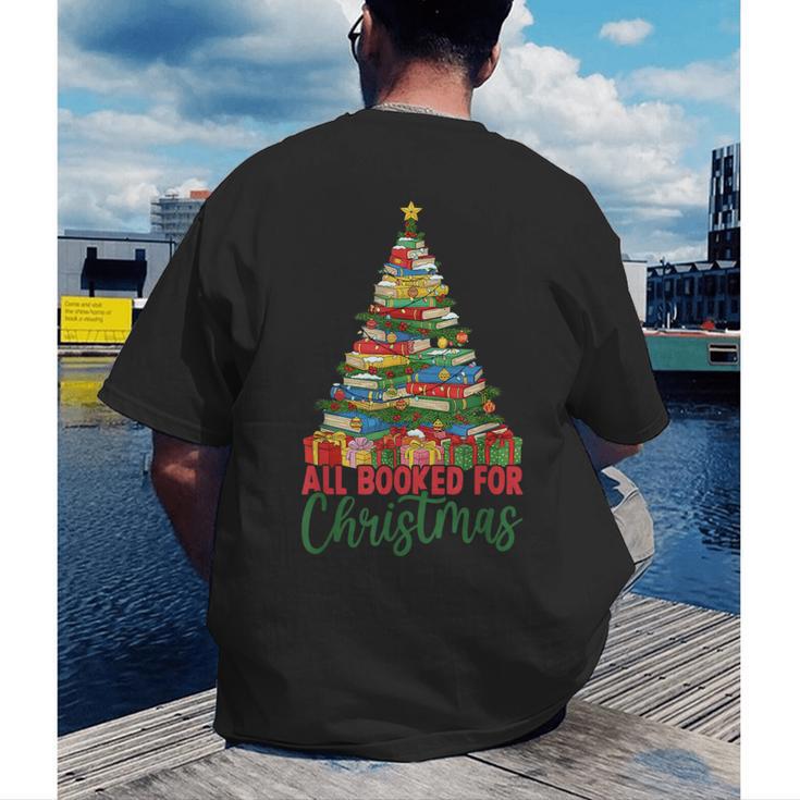 All Booked For Christmas Reading Books Librarian Holiday Men's Back Print T-Shirt
