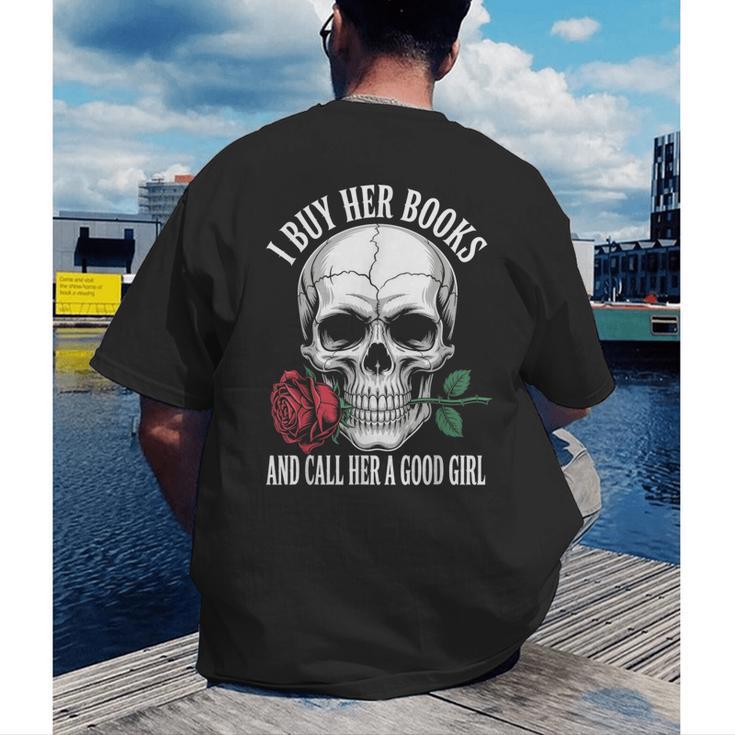 I Buy Her Books And Call Her A Good Girl Book Lover Men's Back Print T-Shirt I Buy Her Books And Call Her A Good Girl Book Lover Men's Back Print T-Shirt