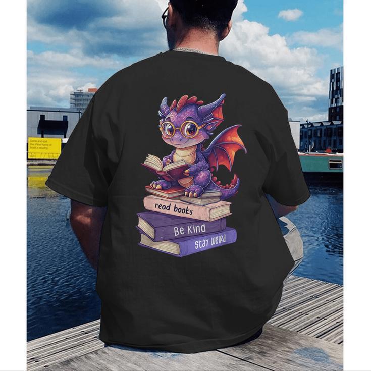 Cute Dragon Read Books Be Kind Stay Weird Book Lover Men's Back Print T-Shirt