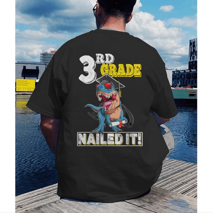 Dinosaur Graduation Cap Gown 3rd Grade Graduate Nailed It Men's Back Print T-Shirt