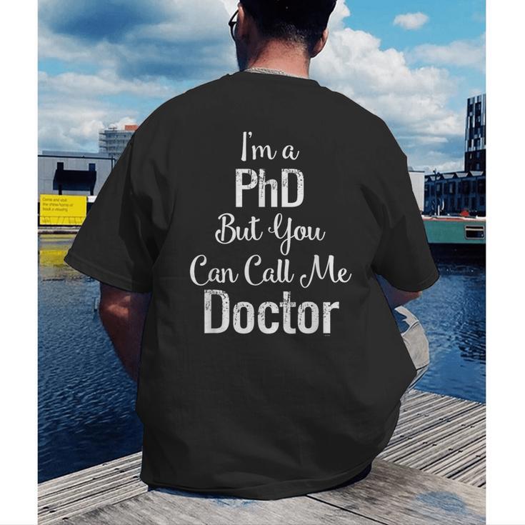 For Doctors PhD Graduation Tee Men's Back Print T-Shirt