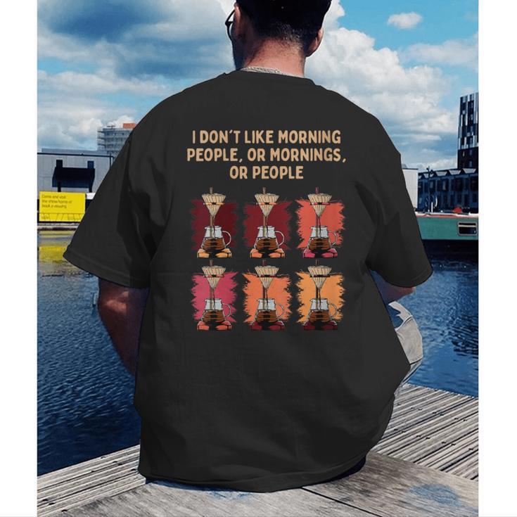 I Dont Like Morning People Introvert Coffee Lover Antisocial Men's Back Print T-Shirt