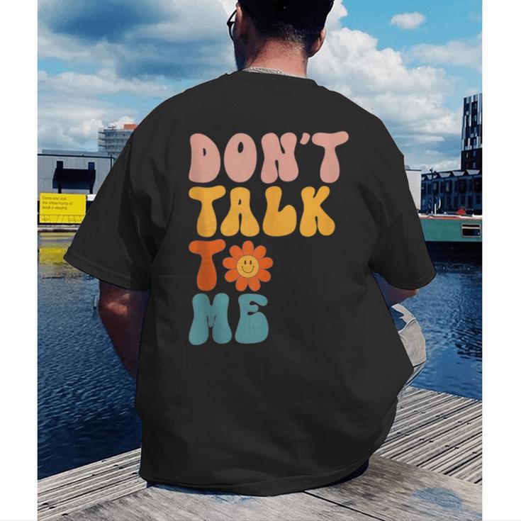Don't Talk To Me Sarcastic Introvert Antisocial Men's Back Print T-Shirt Don't Talk To Me Sarcastic Introvert Antisocial Men's Back Print T-Shirt