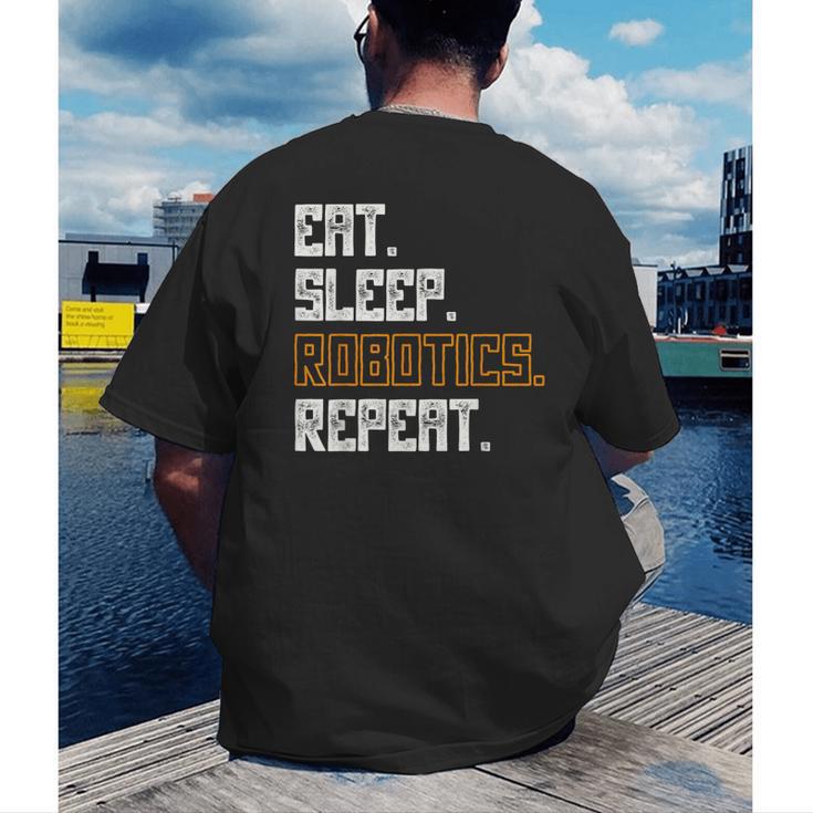 Eat Sleep Robotics Repeat Shirt Graduation Men's Back Print T-Shirt