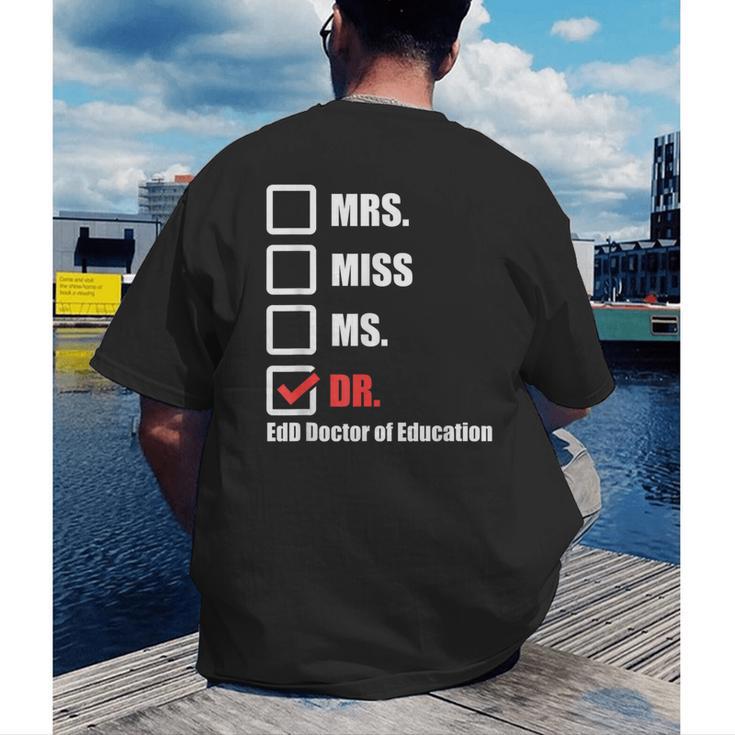 EdD Doctor Of Education Dr Doctorate Graduation Men's Back Print T-Shirt