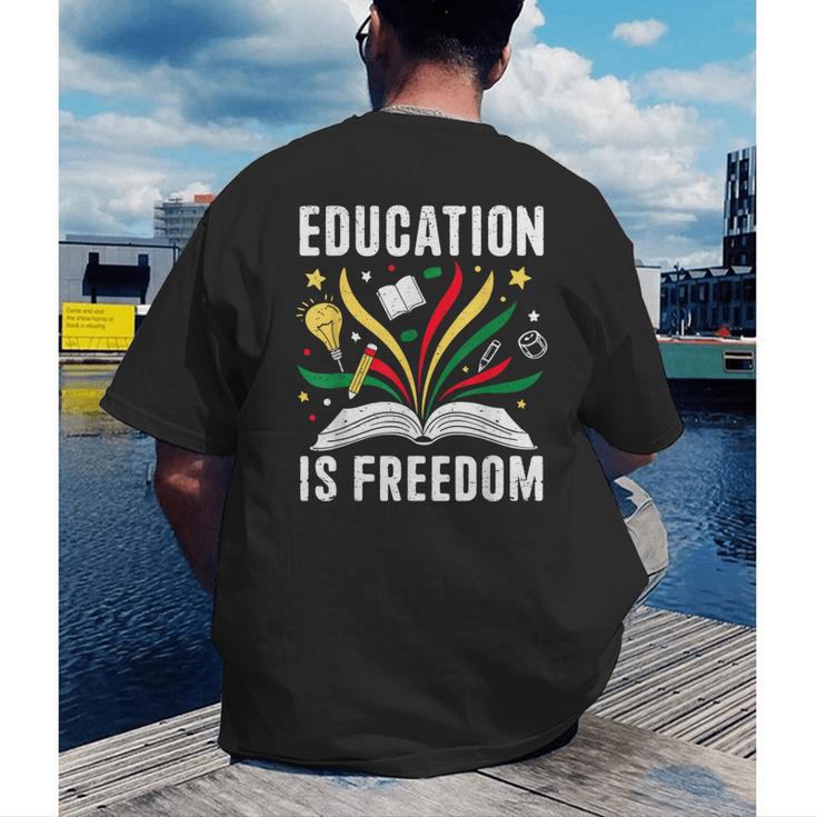 Education Is Freedom Books History Teacher Kids Men's Back Print T-Shirt