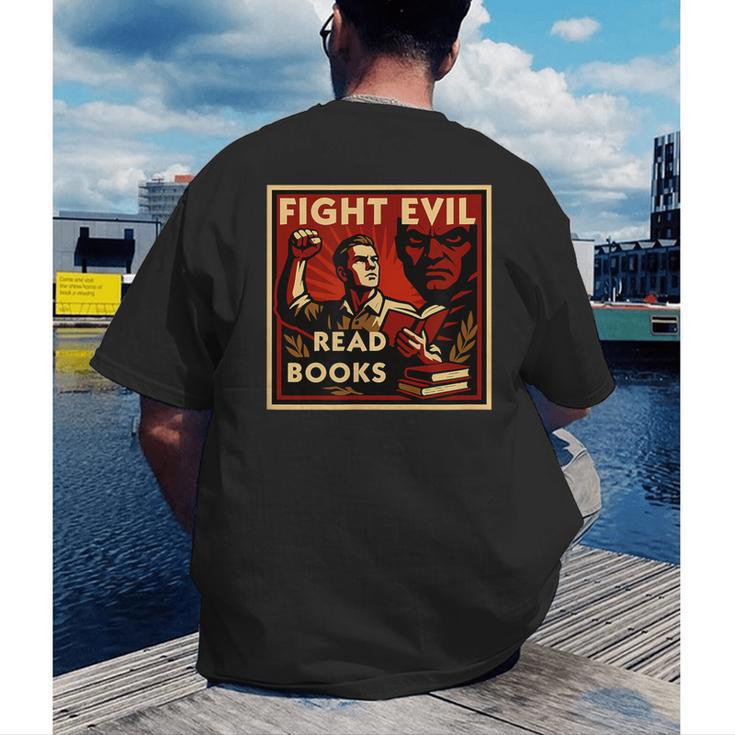 Fight Evil Read Books Propaganda Poster Men's Back Print T-Shirt