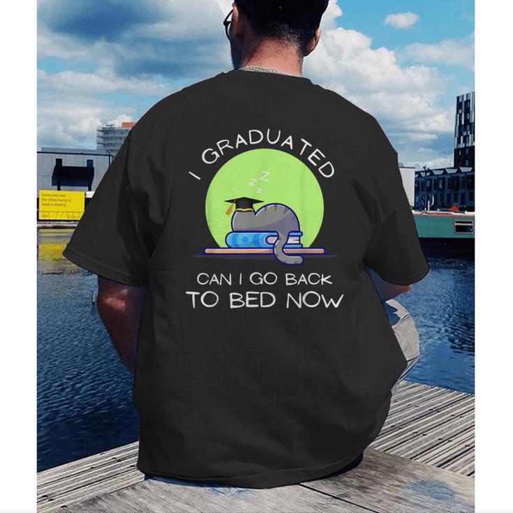 I Graduated Can I Go Back To Bed Now Cat Graduation For Men Women Girls Kids Men's Back Print T-Shirt