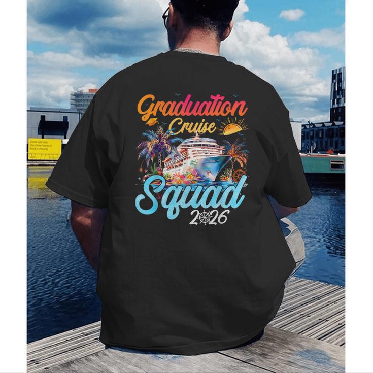 Graduation Cruise Squad 2026 Cruising Graduation Men's Back Print T-Shirt