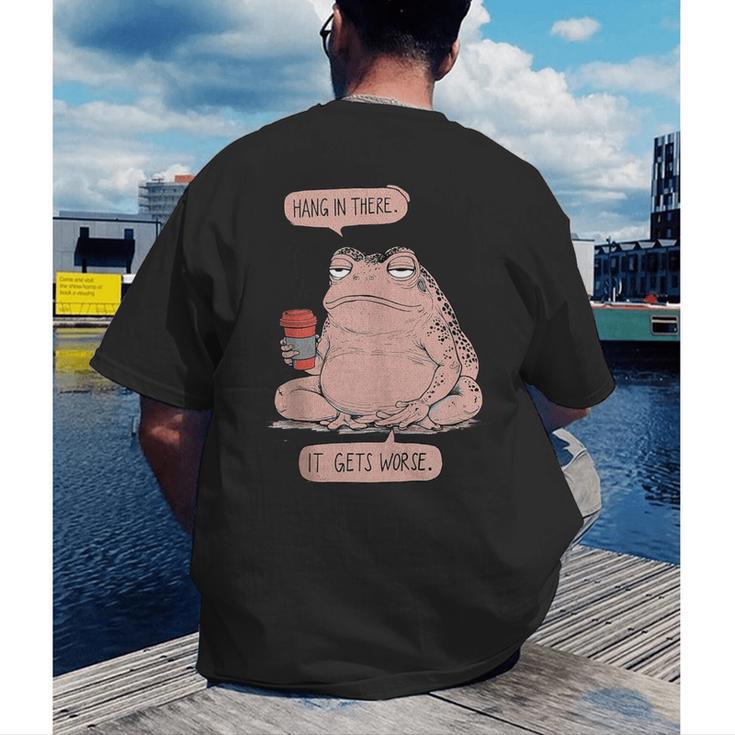 Hang In There It Gets Worse Introverts Anti Valentines Day Men's Back Print T-Shirt