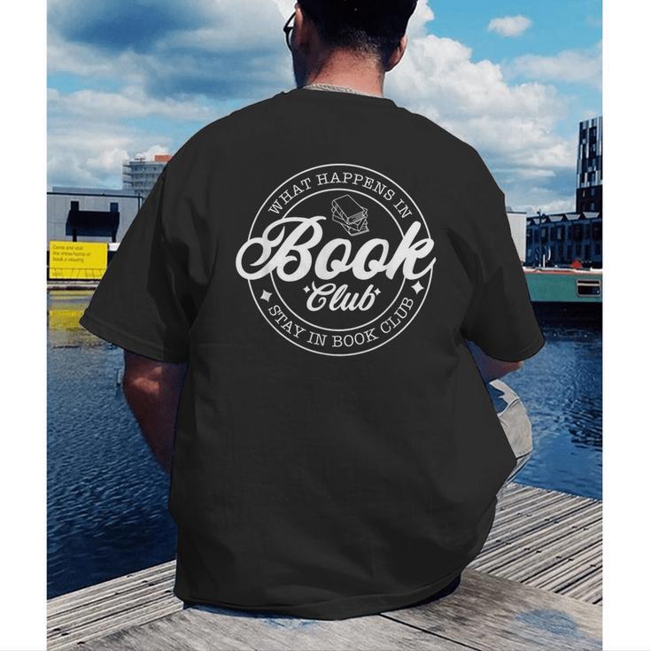 What Happens In Book Club Stays In Book Club Book Lover Men's Back Print T-Shirt What Happens In Book Club Stays In Book Club Book Lover Men's Back Print T-Shirt