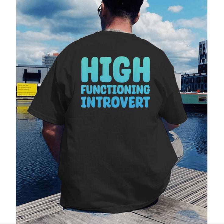 High Functioning Introvert Sarcasm Sarcastic Men's Back Print T-Shirt High Functioning Introvert Sarcasm Sarcastic Men's Back Print T-Shirt