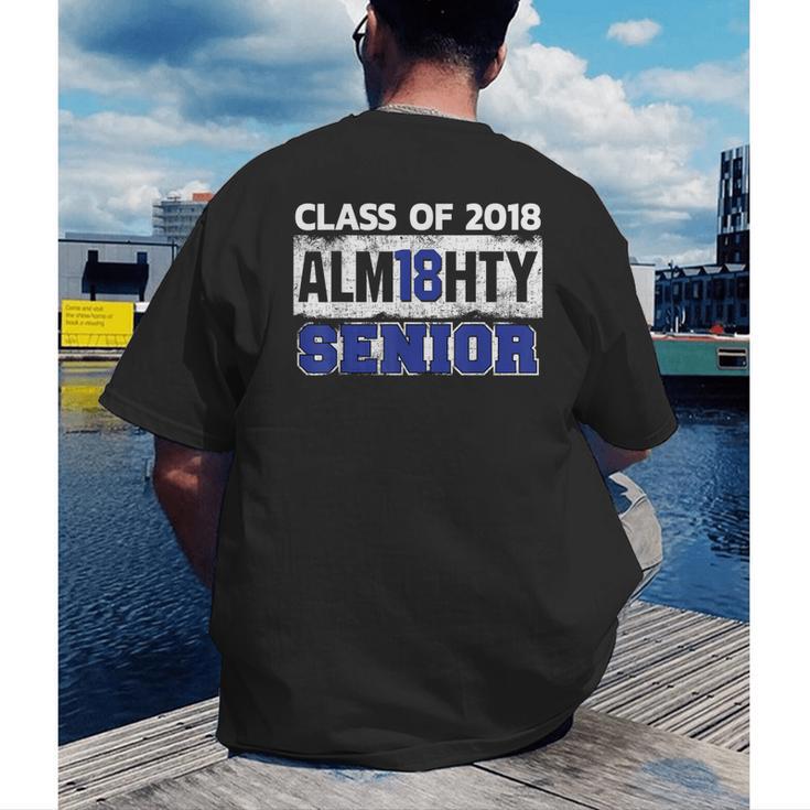 High School Graduation 2018 T-Shirt For Senior Alm18hty Men's Back Print T-Shirt