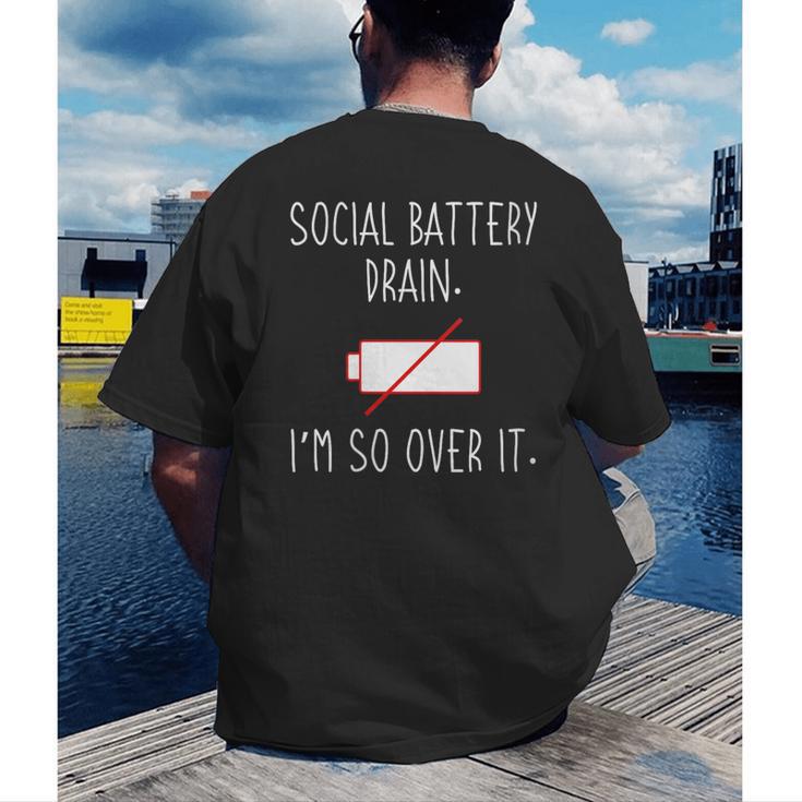 I'm So Over It Saying For Introvert And Shy People Men's Back Print T-Shirt