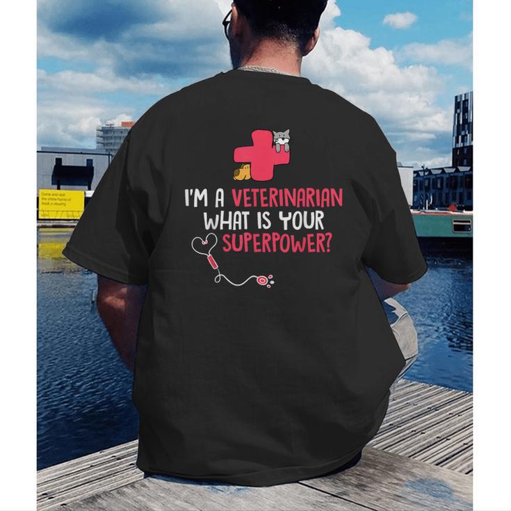 I'm A Veterinarian Vet Student Graduation Men's Back Print T-Shirt