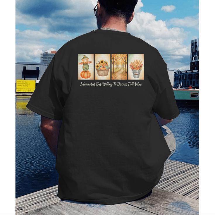 Introverted But Willing To Discuss Fall Vibes Autumn Pumpkin Men's Back Print T-Shirt Introverted But Willing To Discuss Fall Vibes Autumn Pumpkin Men's Back Print T-Shirt