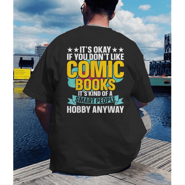 Its Okay If You Dont Like Comic Books Men's Back Print T-Shirt