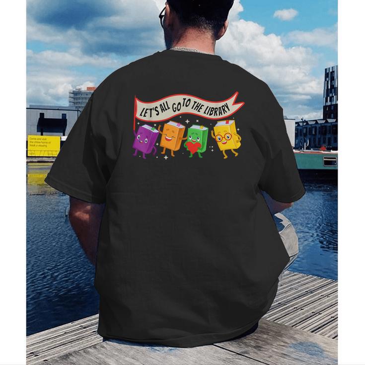 Librarian Let's All Go To The Library Cute Groovy Book Lover Men's Back Print T-Shirt Librarian Let's All Go To The Library Cute Groovy Book Lover Men's Back Print T-Shirt